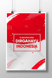 In the other, equipment is slowly but surely being gathered fo. Posters For Indonesia National Day Ai Free Download Pikbest