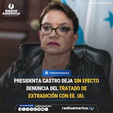 La presidenta de Honduras, Xiomara Castro, informó que instruyó a la  Secretaría de Relaciones Exteriores a comunicar al Gobierno de Estados  Unidos la decisión de dejar sin valor ni efecto las notas