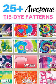 25 Tie Dye Patterns You Can Totally Make Now Tie Dye Basics To Advanced Tie Dye Techniques Get Tie Dye Patterns Diy Tie Dye Party Tie Dye Shirts Patterns