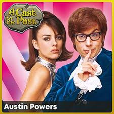 As a swingin' fashion photographer by day and a groovy british superagent by night, austin powers is the '60s' most shagadelic spy, baby! Austin Powers International Man Of Mystery A Cast To The Past Podcasts On Audible Audible Com