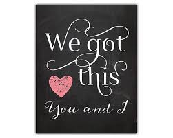 Anniversary Gift For Him For Her For Couple We Got This Love Quote Print Wedding G Anniversary Quotes Happy Anniversary Quotes Anniversary Quotes For Couple