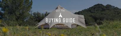 Bell Tent Guide