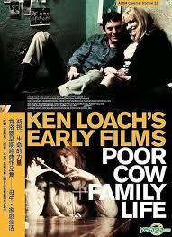 Poor cow follows the tangled life of joy, who turns to dave after her lover is jailed for theft. Yesasia Image Gallery Ken Loach S Early Films Poor Cow Family Life Dvd Taiwan Version North America Site