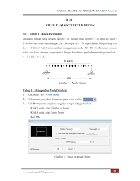 Sap 2000 adalah software teknik sipil yang digunakan untuk menghitung struktur bangunan. Ismail Batara Tutorial Sap2000 Desain Balok Beton Bertulang Vs Perhitungan Manual