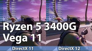 Fortnite DirectX 11 vs DirectX 12 AMD APU (Ryzen 5 3400G