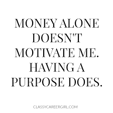 7 Reasons Pay May Not Be The Best Motivational Tool Money Quotes Sand Quotes Why Quotes