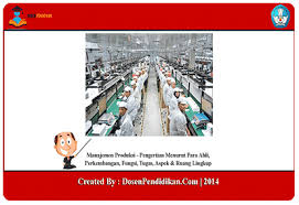 Check spelling or type a new query. Manajemen Produksi Fungsi Tugas Aspek Ruang Lingkup