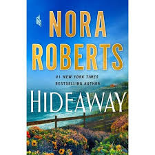 Hideaway By Nora Roberts Hardcover Target Nora roberts is the nyt bestselling author of more than 215 novels. hideaway by nora roberts hardcover