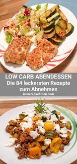 Gewichtsreduktion · pfunde verlieren · diäten · gesunde ernährung. Low Carb Abendessen Die Besten Rezepte Zum Abnehmen In 2020 Low Carb Abendessen Abendessen Leckere Gesunde Rezepte