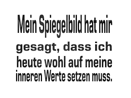 morgens vor dem spiegel witzige spruche spruche zitate guten morgen liebe