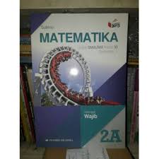 Soal dan kunci jawaban latihan ulangan umum matematika kelas. Matematika 2a Wajib Sma Ma Kelas Xi Kur 2013 Edisi Revisi 2016 Shopee Indonesia