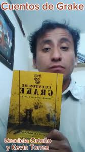 Reseña y análisis de la obra antológica "Cuentos de Grake" de @Graciela  Ortuño y Kevin Torrez #literatura #antologia #escritura #relato #terror  #literaturaboliviana #grake #suspenso #cuentoscortos ...