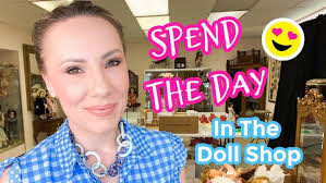 SPEND THE DAY IN THE DOLL SHOP