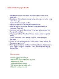 Bab 7 tingkatan 3fokus topik mengenai sistem pentadbiran barat memberi kesan terhadap kuasa pemerintahan dan kehidupan masyarakat tempatan. Sistem Pentadbiran Yang Sistematik