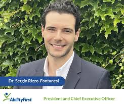 AbilityFirst is proud to announce Dr. Sergio Rizzo-Fontanesi as our next  Chief Executive Officer effective June 3, 2024. Building
