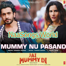 Jai Mummy Di 2020 Mp3 Naa Songs Free Download Https Ift Tt 2tcatt3 Songs Free Download Lyrics