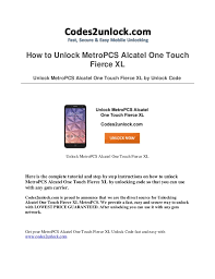 Envíos gratis en el día ✓ compre metropcs device unlock en cuotas sin interés! Alcatel One Touch Fierce Xl Unlock Code Free How To Unlock Alcatel Onetouch Fierce For Free How To Install Android P On Nokia 7 Plus