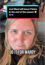 Joel Ward Leaving Crystal Palace: A Legend's Farewell