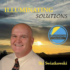 Illuminating Solutions podcast with Ski Swiatkowski