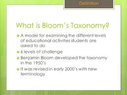 It's original purpose was to give educators a common language to talk about curriculum design and assessment. Bloom S Taxonomy Levels Of Thinking What Is Bloom S Taxonomy A Model For Examining The Different Levels Of Educational Activities Students Are Asked Ppt Download