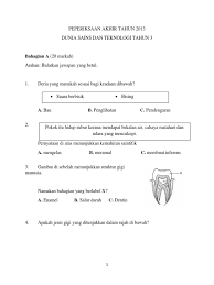 Dunia sains dan teknologi tahun 3. Soalan Peperiksaan Akhir Tahun 2013 Dunia Sains Dan Teknologi Tahun 3
