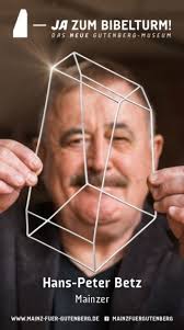 Hans-Peter Betz (Mainzer) sagt JA zum Bibelturm!