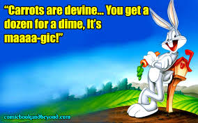 Hallo, rabbit, he said, is that you? let's pretend it isn't, said rabbit, and see what happens. ― a. 100 Bugs Bunny Quotes That Makes Him The Amulet Of Wb Comic Books Beyond