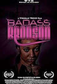 Badass Bronson (Short 2017)