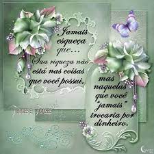 Flores E Frases Jamais Esqueca Que Frases E Mensagens Mensagens Mensagens Inspiradoras