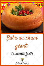 Baba Au Rhum Geant La Recette Facile Recettes Toute L Annee Au Baba Facile Geant La Lannee Recette Recettes Recette Facile Baba Au Rhum Recette