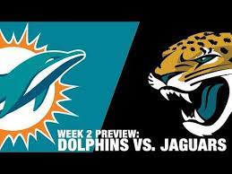 Dolphins Vs Jaguars Preview Week 2 Nfl Dolphins Jaguars Nfl
