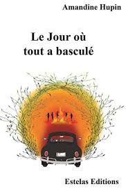 Replay de le jour où tout a basculé. Le Jour Ou Tout A Bascule Broche Amandine Hupin Achat Livre Fnac