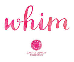 Free shipping available · under $10 · returns made easy Adding Multimedia Introducing Whim A New Collection By Martha Stewart Exclusively At Macy S Martha Stewart Martha Typography