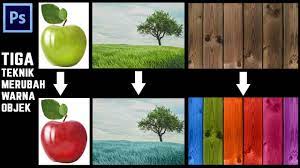Check spelling or type a new query. 3 Teknik Merubah Warna Objek Di Photoshop Youtube