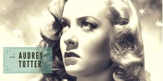 AUDREY TOTTER: Summer Under the Stars
