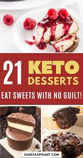 21 Easy Keto Dessert Recipes Satisfy Your Sweet Tooth While Losing Weight Dessert Recipes Keto Dessert Recipes Keto Dessert Easy