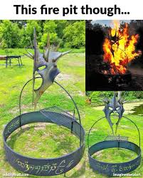 One ring to rule them all, one ring to find them, one ring to bring them all and in the warmth of the fire pit, roast some marshmallows, and possibly bbq some steaks on the swing out grill. One Fire Pit To Rule Them All Lotr