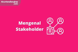 Stakeholder Pengertian Teori Analisis Dan Contoh Di 2020 Teori Pendidikan Pengikut