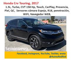 Costo de camioneta honda cr v 2020. Honda Crv Touring 2017 Negra 1 5l Turbo Wifi Piel Qc Gps Apps Navegador Web Autosrodrod Autosrodrod Autos Seminuevos