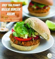 Veggie Burger Recipe Spicy Thai Peanut In 2020 Veggie Burger Veggie Burgers Recipe Recipes