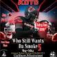 KOTC PRESENTS; Who Want Smoke 6 event image