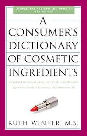 Words that don't exist for feelings that do. A Consumer S Dictionary Of Cosmetic Ingredients 7th Edition By Ruth Winter 9780307451118 Penguinrandomhouse Com Books