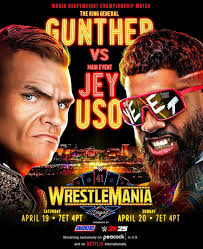 The official poster for Gunther vs. Jey Uso at WrestleMania 41