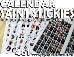 You may also add your own events to the calendar. 461 Saint Stickies Original Catholic Artwork