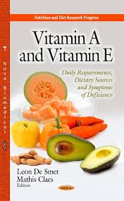 Learn how much you need. Vitamin A And Vitamin E Daily Requirements Dietary Sources And Symptoms Of Deficiency Nova Science Publishers