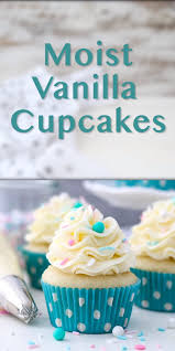 Moist Vanilla Cupcakes Video Easy Cupcake Recipes Vanilla Cupcake Recipe Easy Vanilla Cupcakes