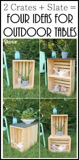 Crate Table Diy 4 Ideas For Outdoor Tables Crate Table Rustic Outdoor Furniture Crate End Tables