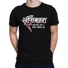 Nós da banda the revengers estamos participando da votação para o festival dia mundial do rock. The Revengers That S What Heroes Do Men S T Shirt
