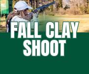 7TH ANNUAL FALL CLAY SHOOT