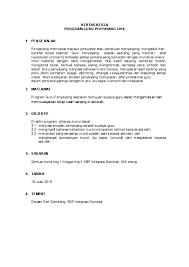 Pengembangan program kerja sekolah dilakukan dengan memperhatikan potensi sekolah, kekuatan dan kelemahan sekolah, tantangan eksternal dan internal yang akan dihadapi, serta hambatan dalam pelaksanaan program. Doc Kertas Kerja Program Guru Penyayang 2016 Ros Afifah Academia Edu
